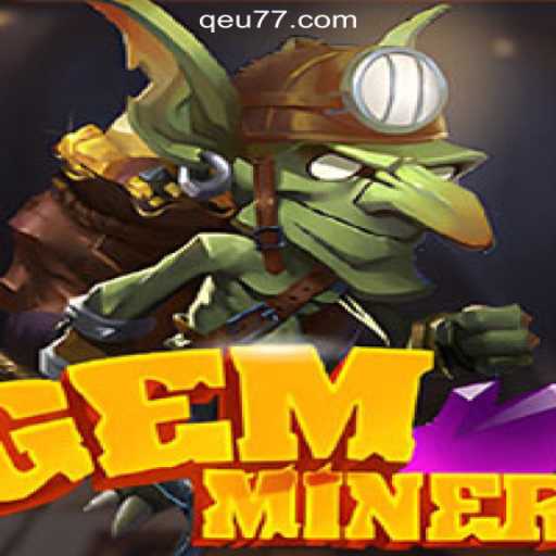GemMiner: A Deep Dive into the Exciting World of 'Qeu777.com Oficial Slots Brasil #1'