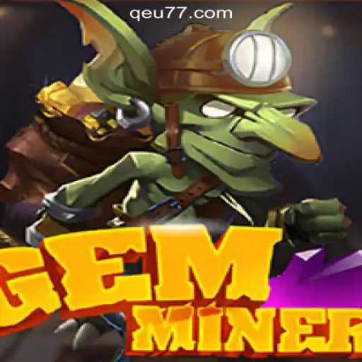 GemMiner: A Deep Dive into the Exciting World of 'Qeu777.com Oficial Slots Brasil #1'