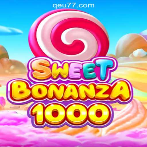 Discover SweetBonanza1000: The Ultimate Slot Experience with Qeu777.com Oficial Slots Brasil #1